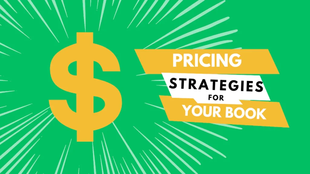 Maximizing Profit: Pricing Strategies for Self-Published Authors